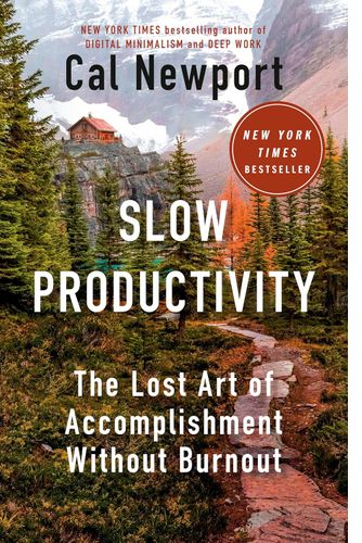 Slow Productivity